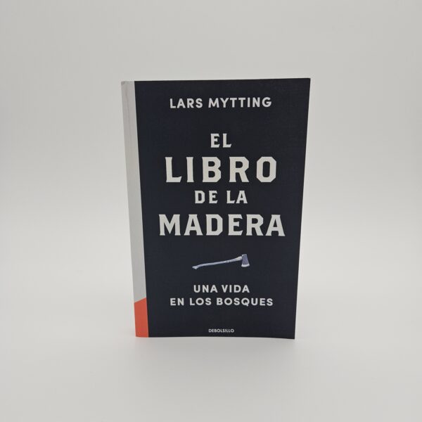 El libro de la madera: Una vida en los bosques