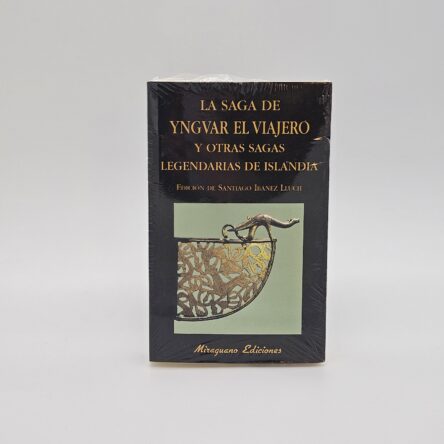 La saga de Yngvar el viajero y otras sagas legendarias de Islandia