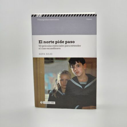 El norte Pide Paso: 50 películas Esenciales para entender el cine