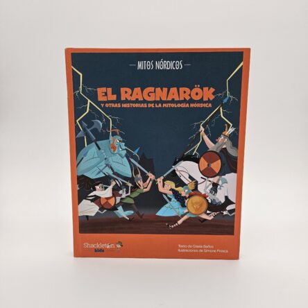 El ragnarök y Otras historias de la mitología Nordica
