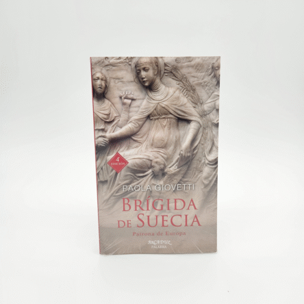Brígida de Suecia: Patrona de Europa